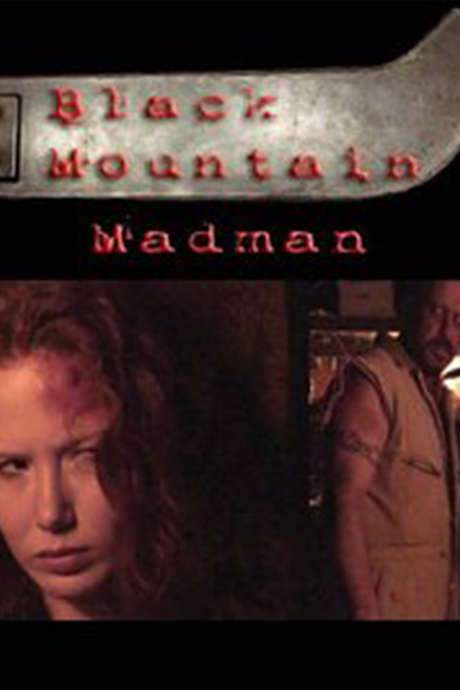 The Black Mountain Madman